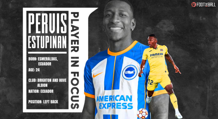 Pervis Estupinan - Player in Focus