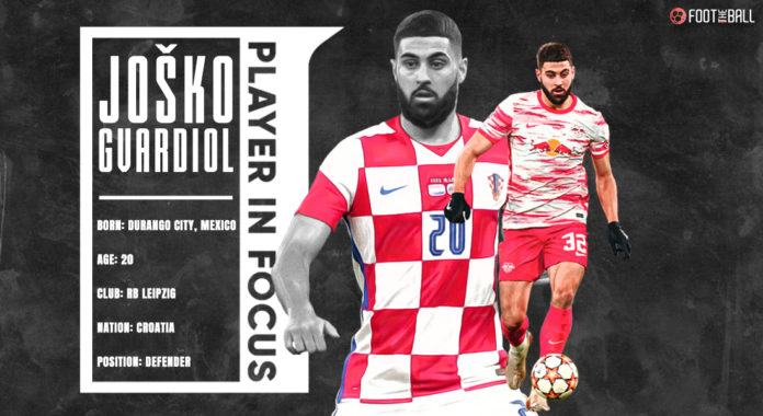 Player in Focus - Josko Gvardiol Josko Gvardiol