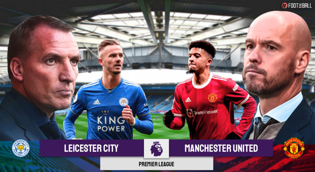 Preview Leicester City vs Manchester United Predictions, Lineup & More