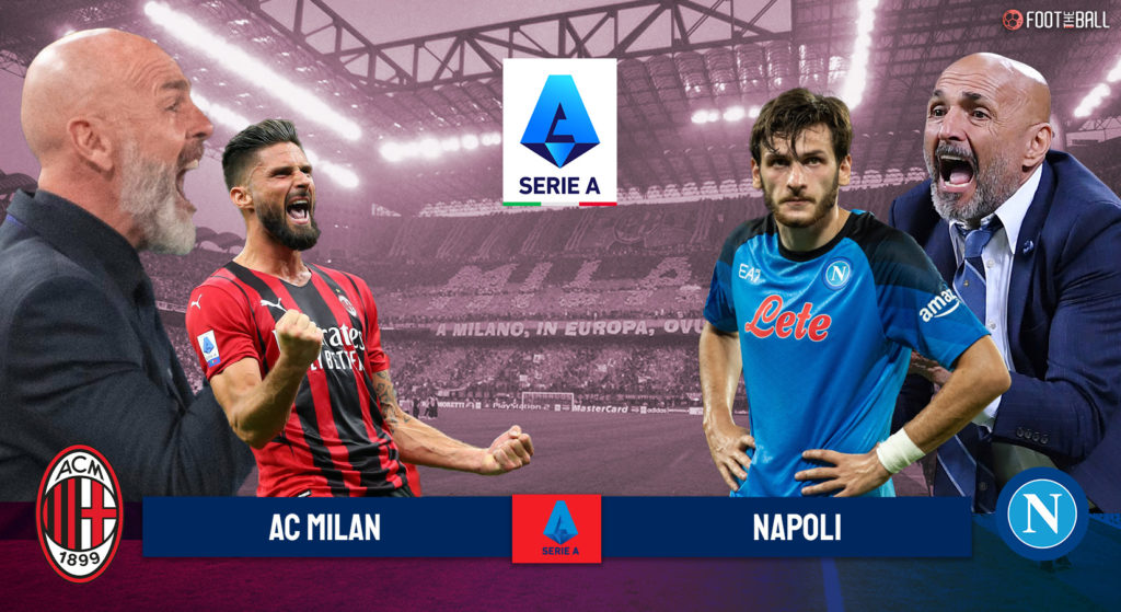 Preview AC Milan Vs Napoli Predictions, Lineups & More