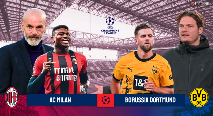 AC Milan vs Borussia Dortmund preview AC Milan vs Borussia Dortmund preview
